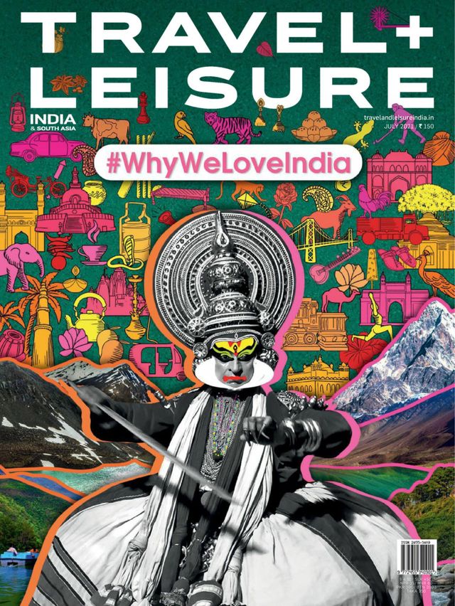 Travel + Leisure India - July 2021